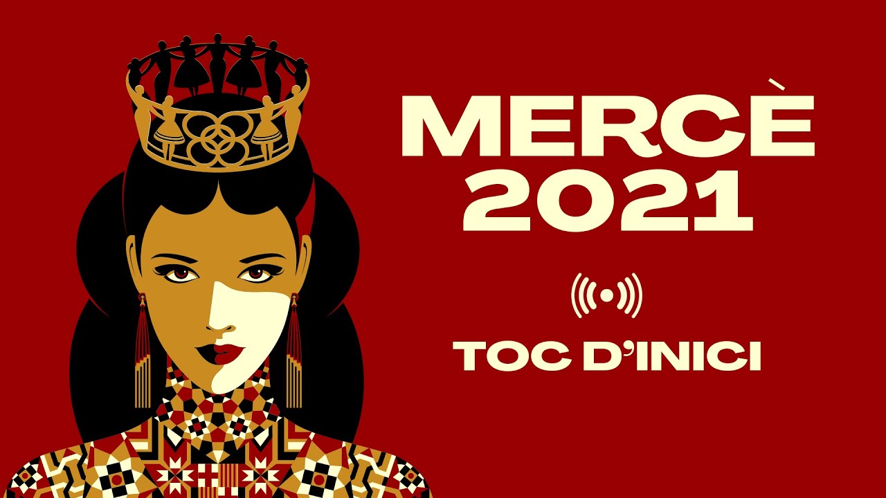 El Toc d'Inici de #LaMercè 2021