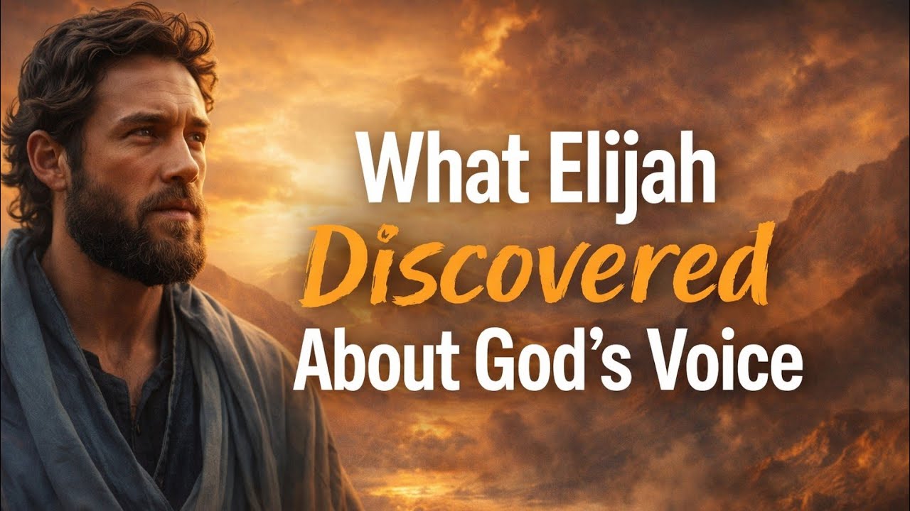 How Elijah Discovered the Voice of God (and Why it Matters Today)