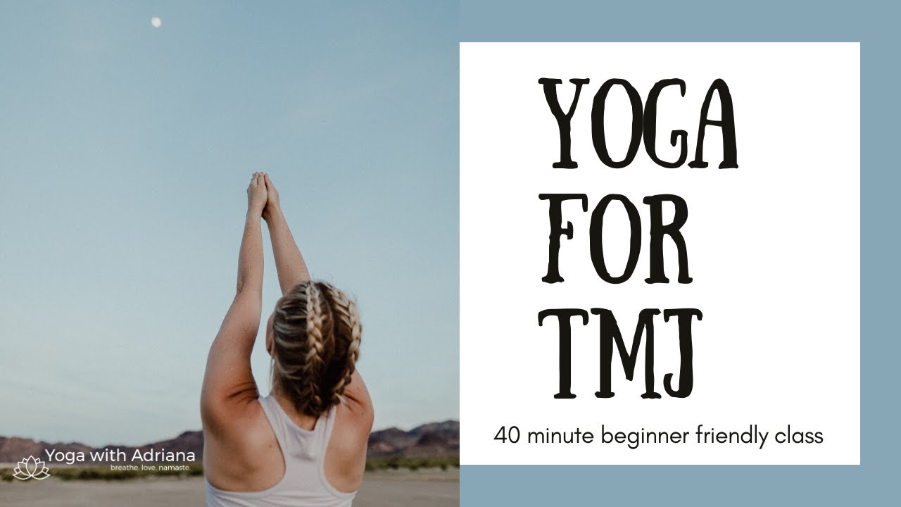 Yoga for TMJ - 40 Minute Beginner Friendly Yoga Class