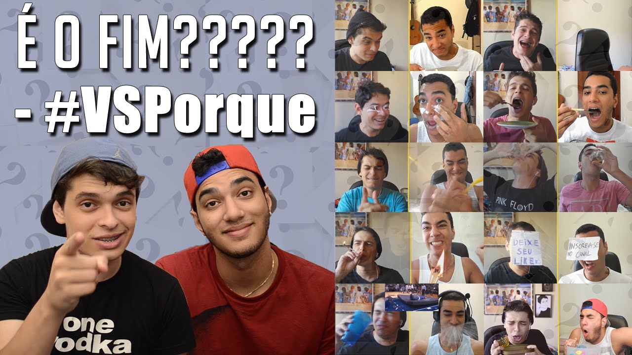 É O FIM??? - #VSPorque