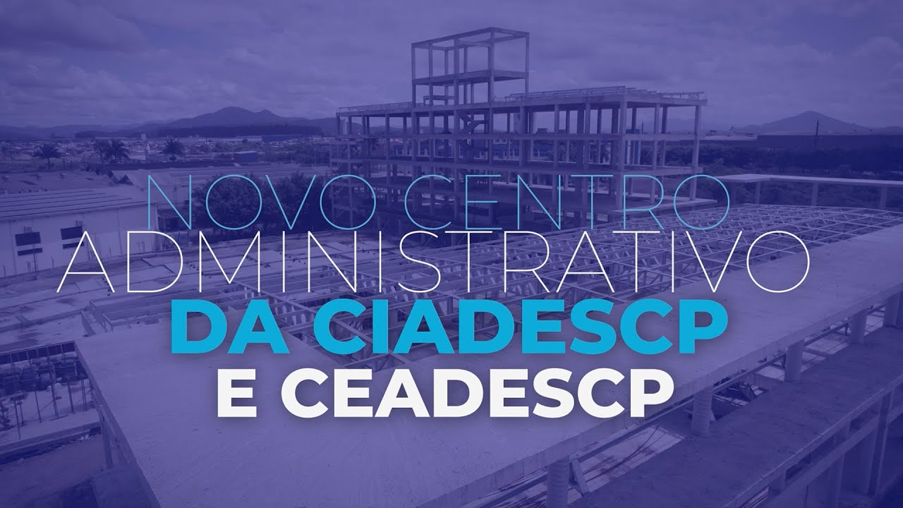 Constru&ccedil;&atilde;o do novo Centro Administrativo da CIADESCP/CEADESCP