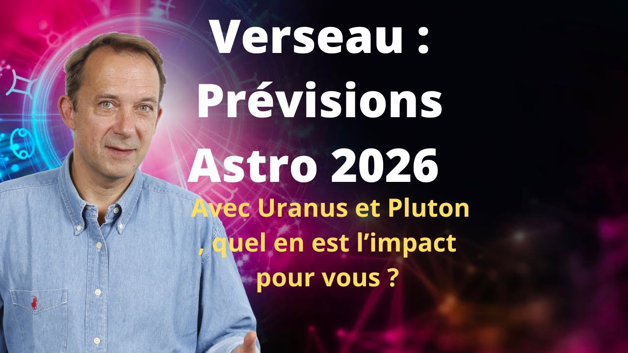 Verseau 2026 prévisions astro