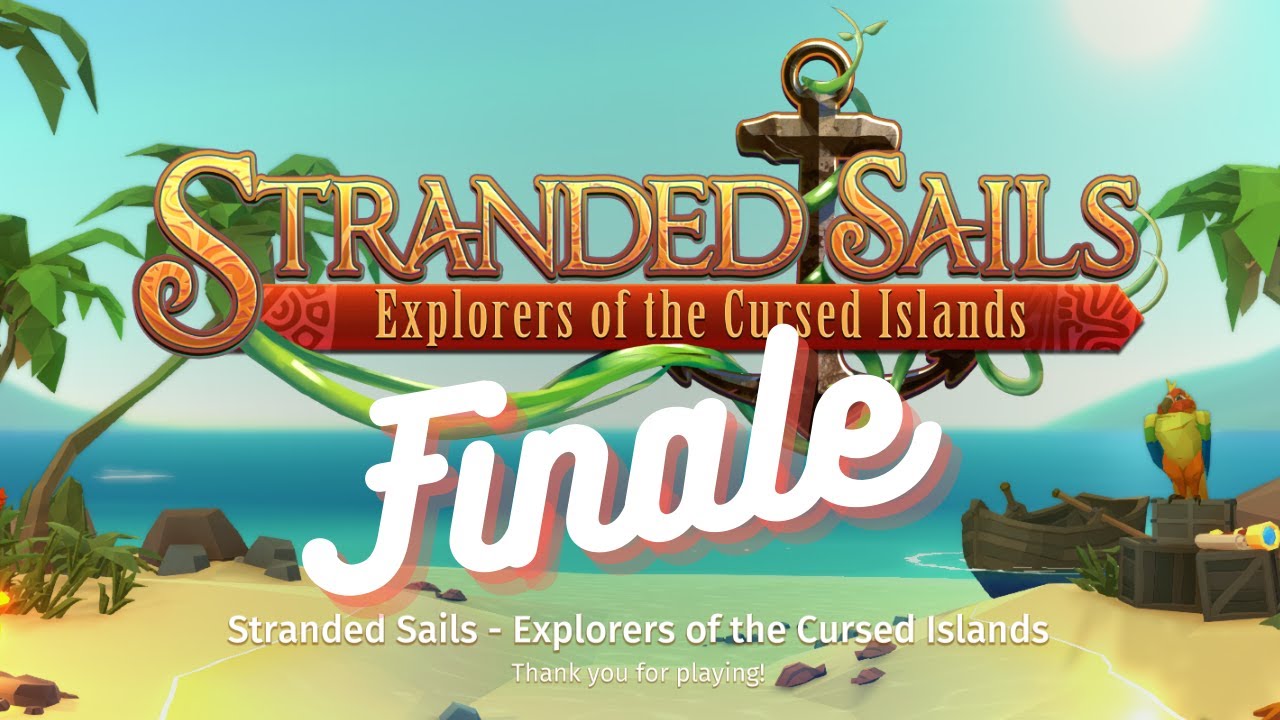 Better than Spirit of the Island! | Stranded Sails | Finale #16