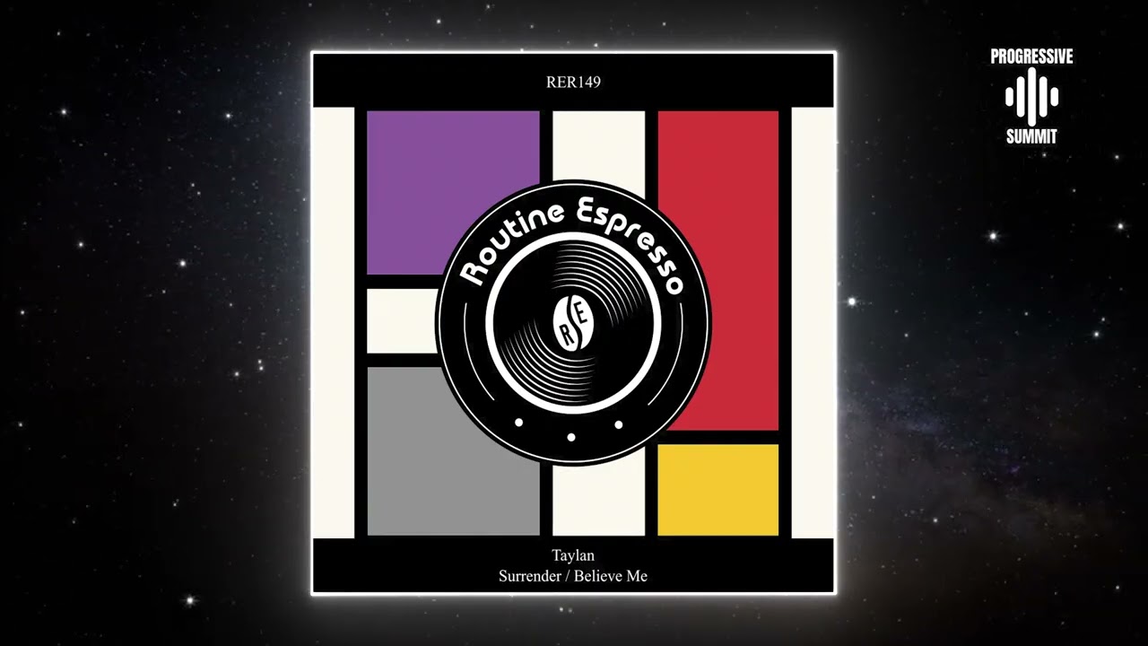 Taylan &ndash; Believe Me (Original Mix) [Routine Espresso Recordings]