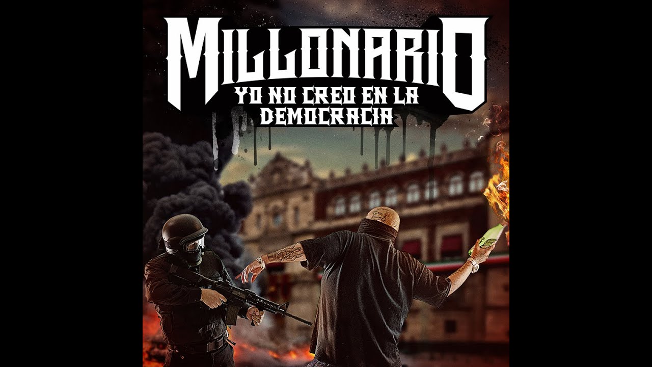 Millonario   Yo No Creo en la Democracia