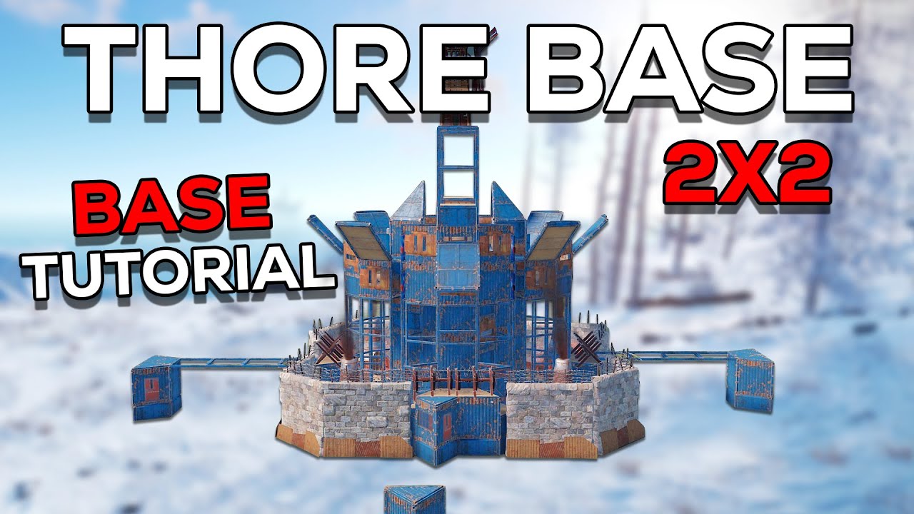 THORE BASE 2X2 - SOLO/DUO/TRIO | TUTORIAL RUST 2024