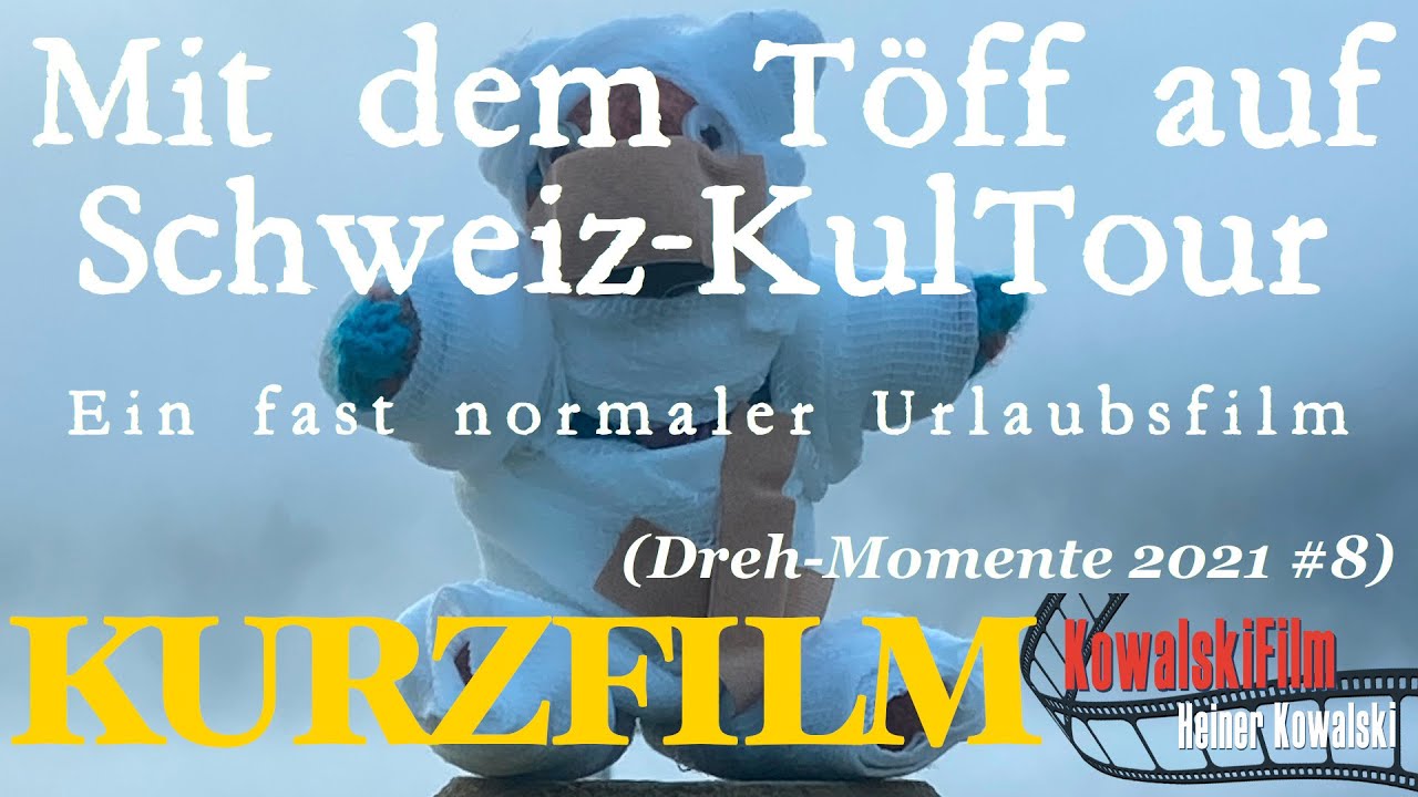 KURZFILM: Mit dem Töff auf Schweiz-KulTour (Dreh-Momente 2021 #8)