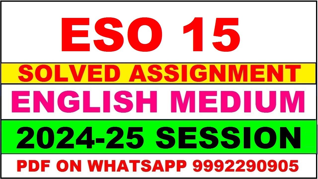 ESO 15 solved assignment 2024-25 | ESO 15 solved assignment in english 2025 | ESO 15 2024-25