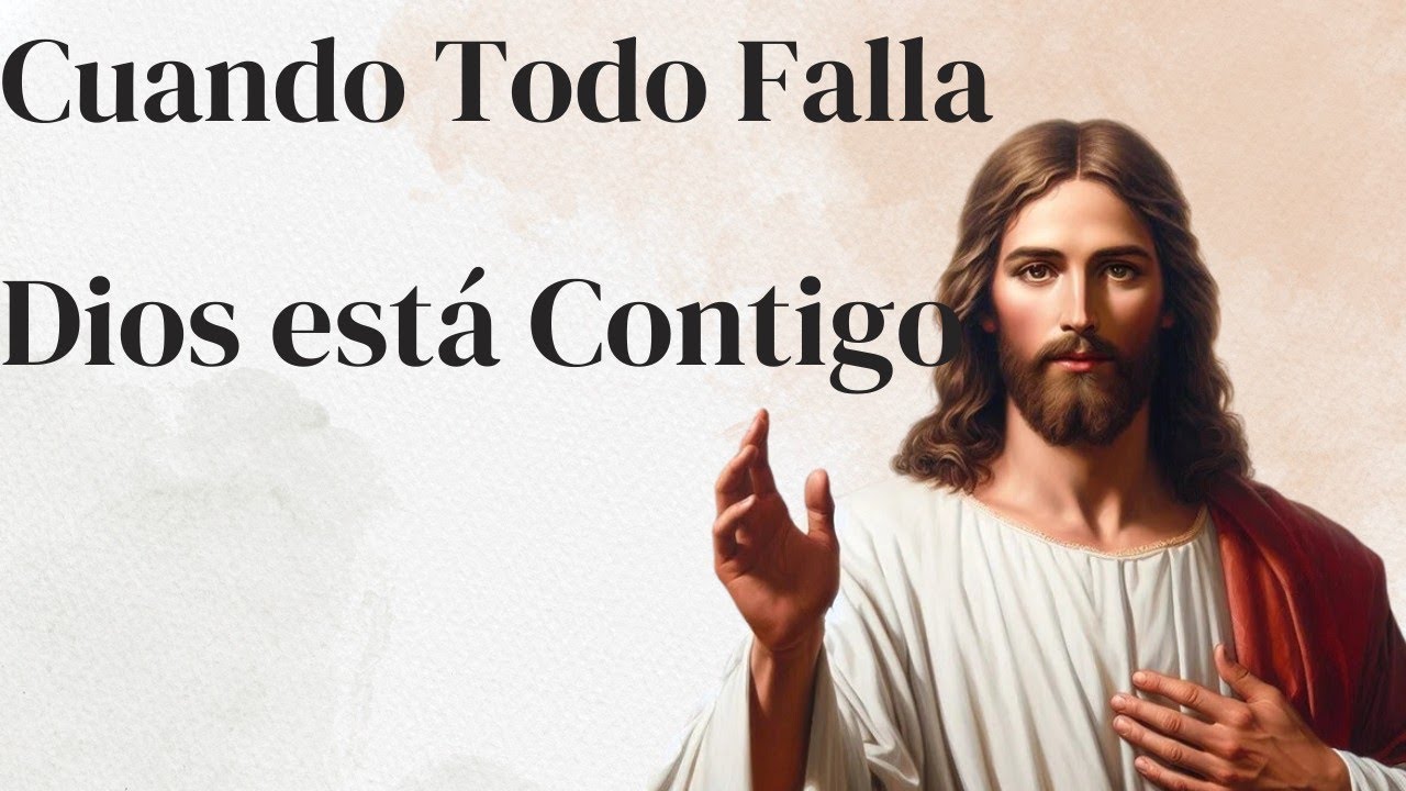 Oraci&oacute;n l cuando Todo Falla Dios Permanece