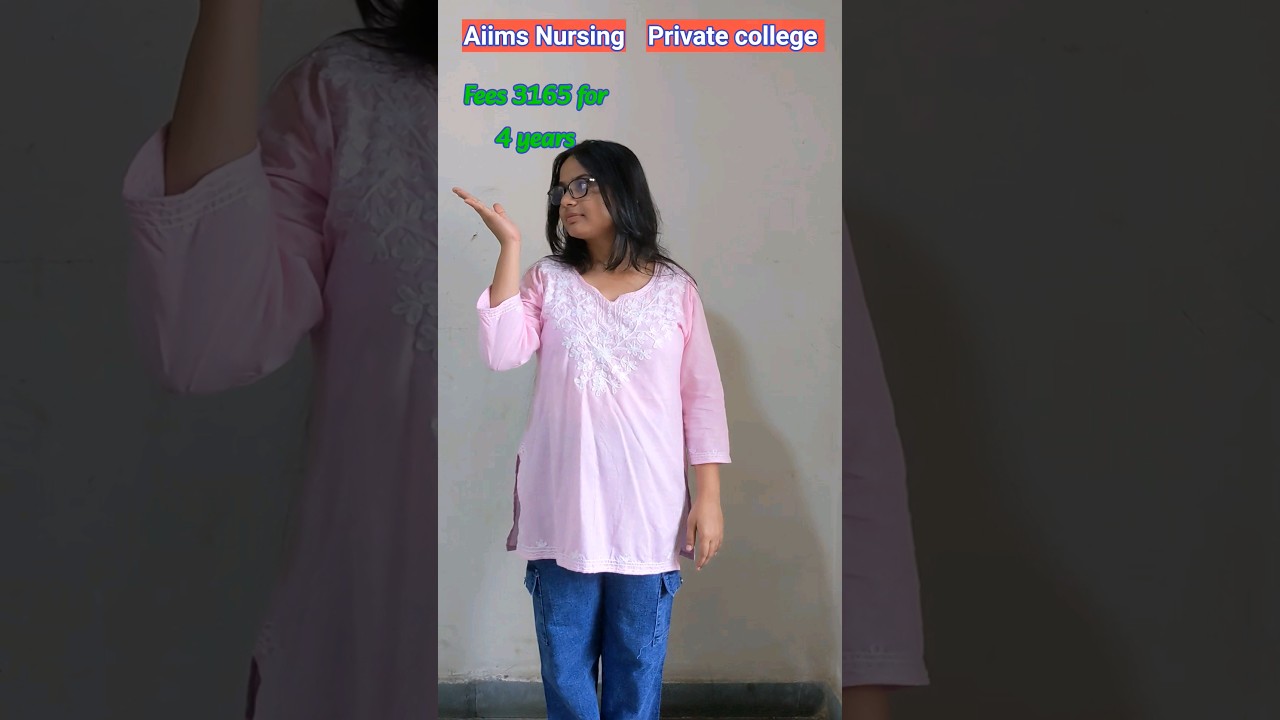 Aiims Bsc Nursing Fees Vs Private College Fees
