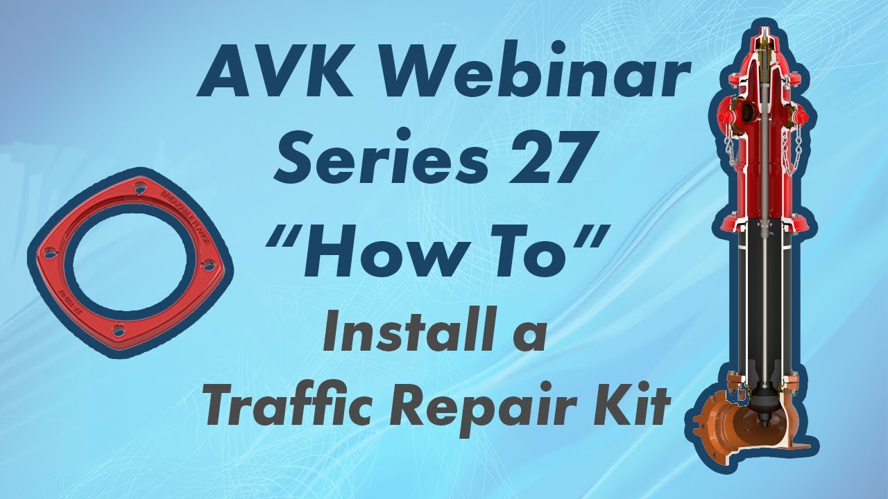 Webinar -  Series 27 Installing a Traffic Repair Kit