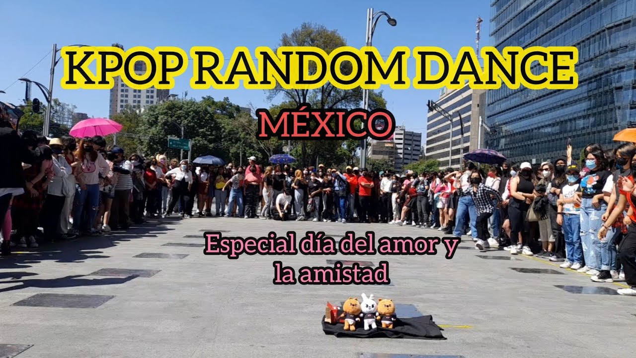 Kpop Random Play Dance in public - México Día Del amor y la amistad pt1 [KRPD] 2022 | Hana y Bullet