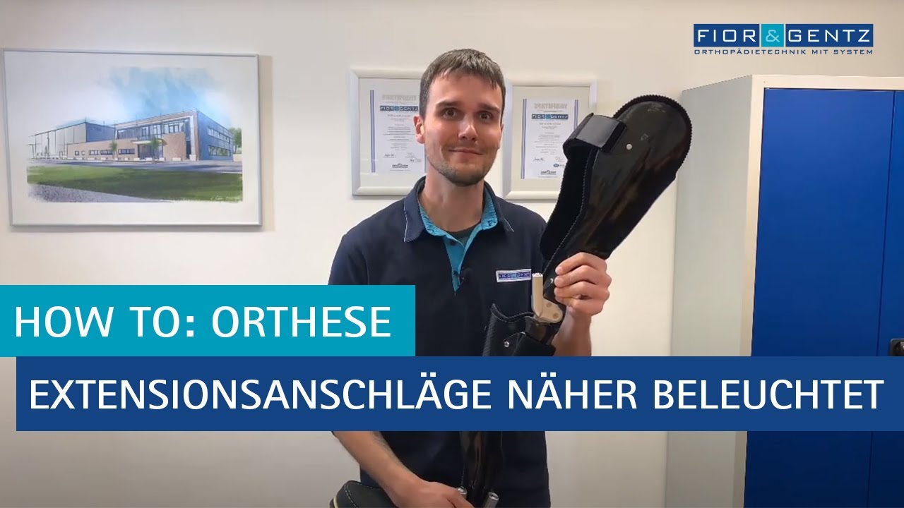 7. How to: Orthese - Extensionsanschl&auml;ge n&auml;her beleuchtet