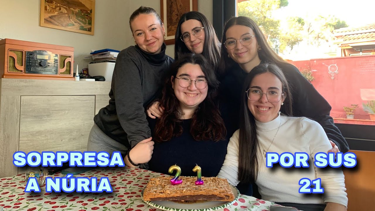 SORPRESA A NÚRIA POR SUS 21 🎂