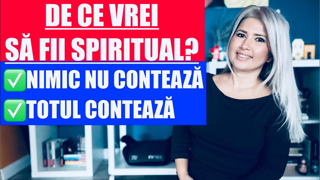 DE CE VREI SA FII SPIRITUAL ? NIMIC NU CONTEAZA | TOTUL CONTEAZA | NIHILISM | EXISTENTIALISM