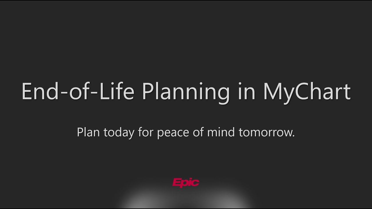 End of Life Planning in MyChart