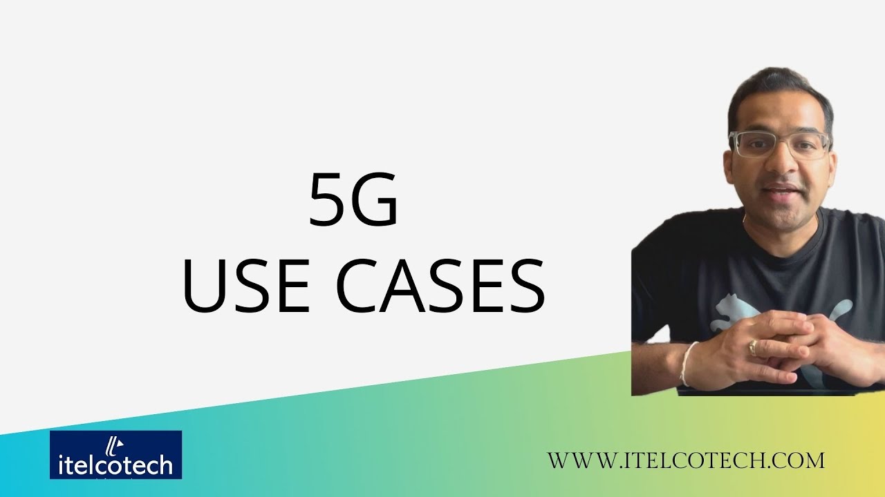 5G Use Cases