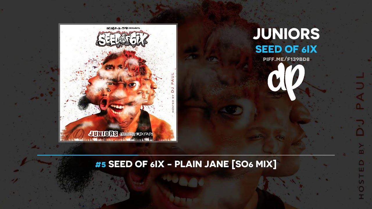 Seed of 6ix - Juniors (FULL MIXTAPE)