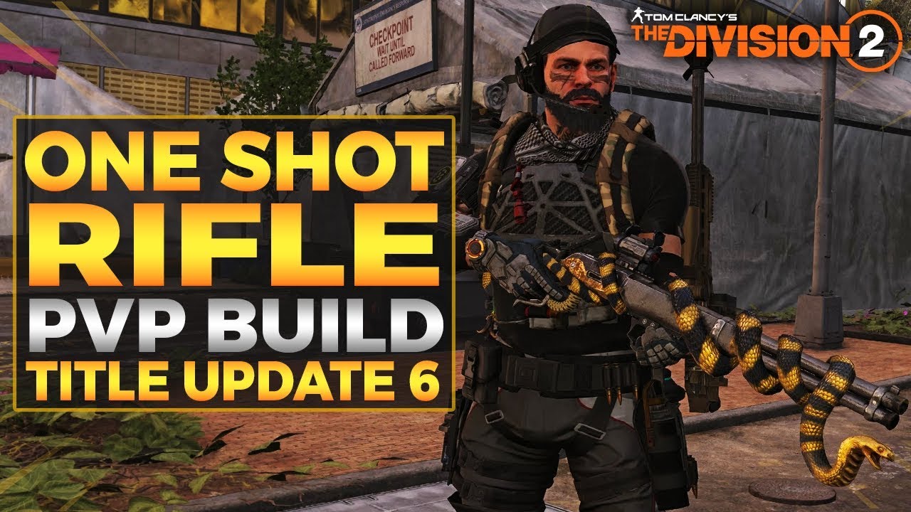 The Division 2 | One Shot Rifle PVP Build TU6