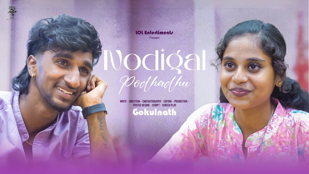 Nodigal Podhadhu | Short Film | Written and Directed by Gokulnath A