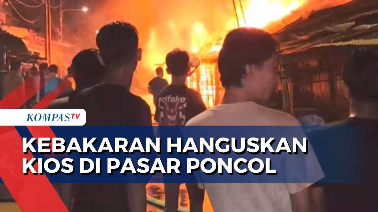 Kebakaran Hebat Landa Pasar Poncol Senen, Puluhan Kios dan Rumah Indekos Terbakar