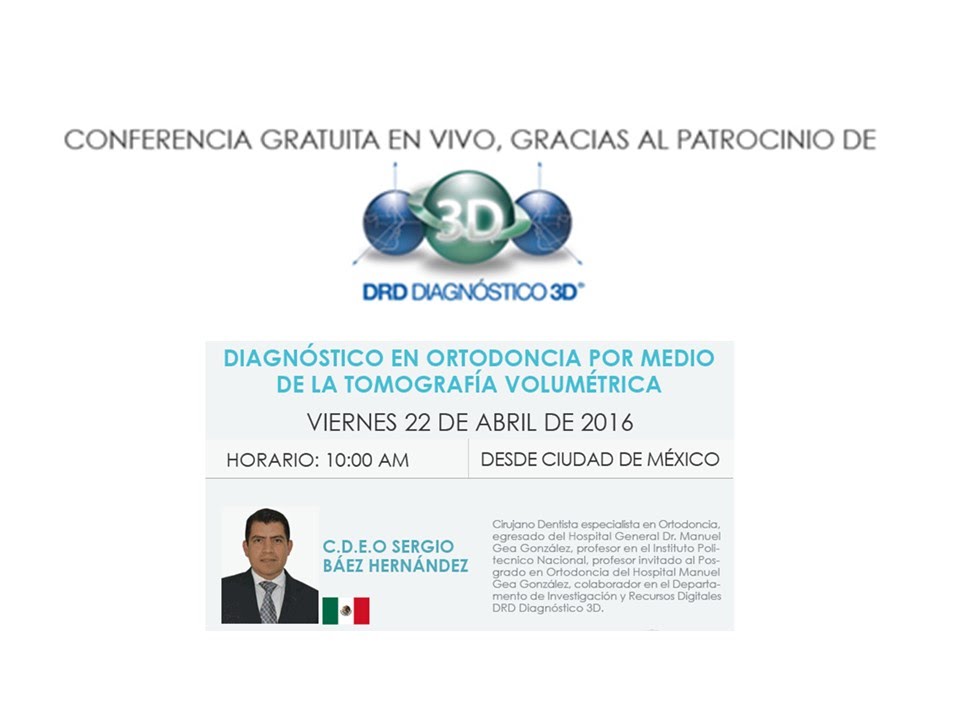 394 Diagnóstico en Ortodoncia por medio de la Tomografía Volumétrica