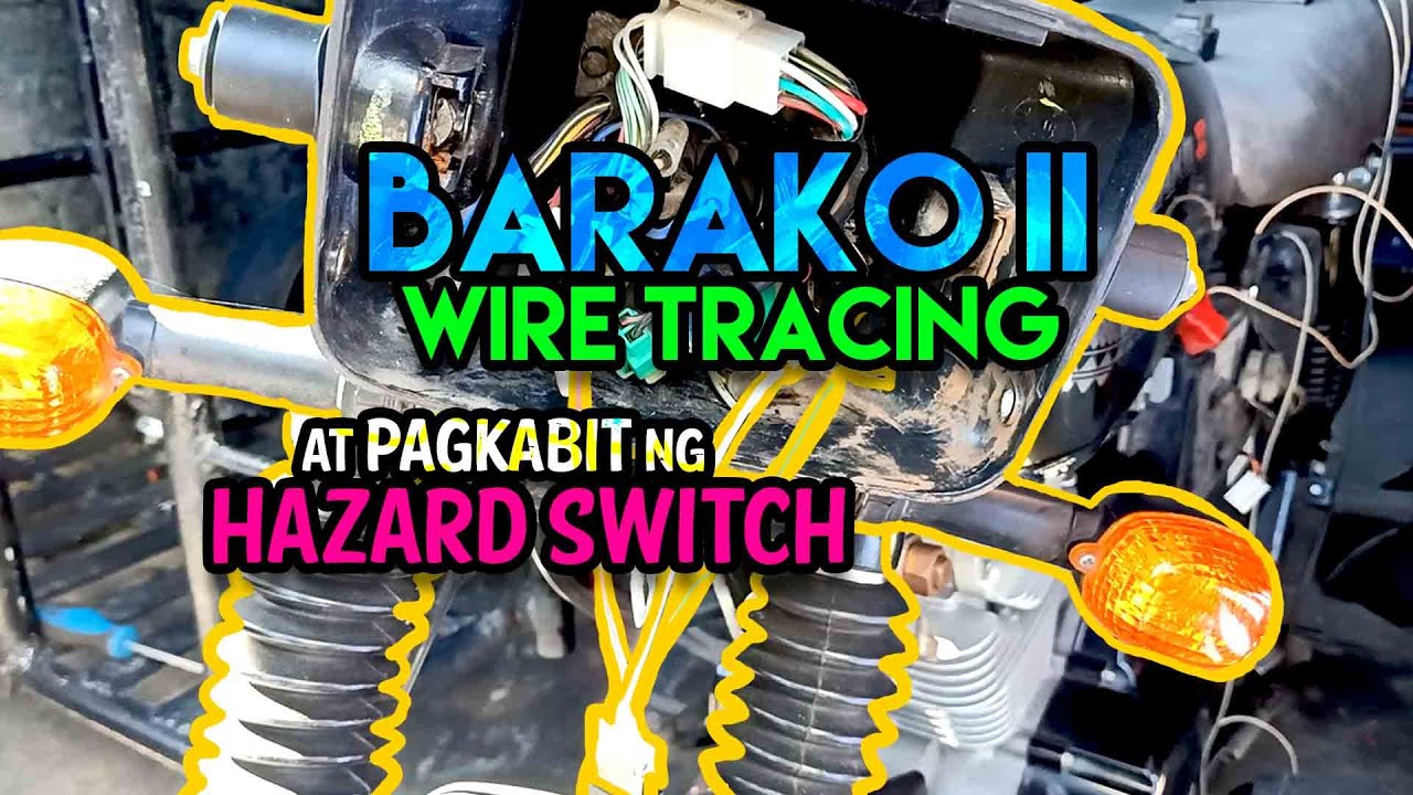 Barako 2 Wire Tracing and Hazard Switch