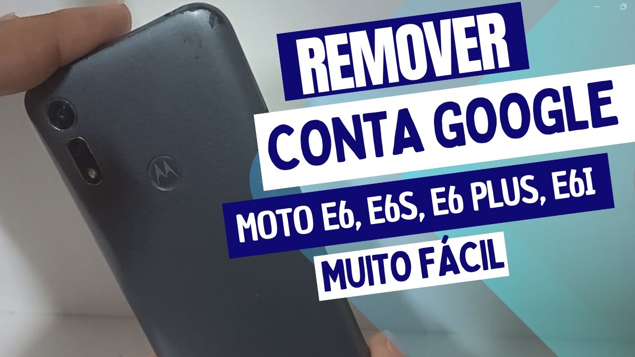 Remover conta google Moto E6, E6s, E6i, E6s Plus, Android 10