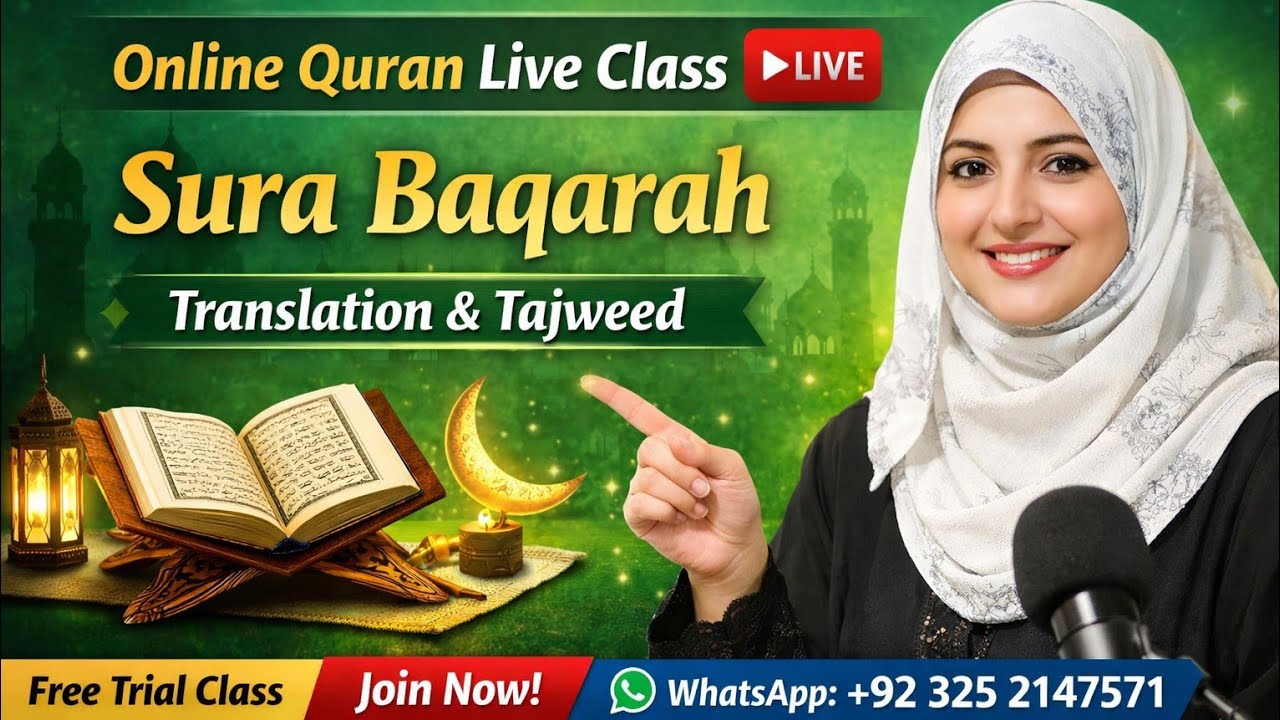 LEARNING QURAN ONLINE CLASSES  surae Bakra tajweed and makarej