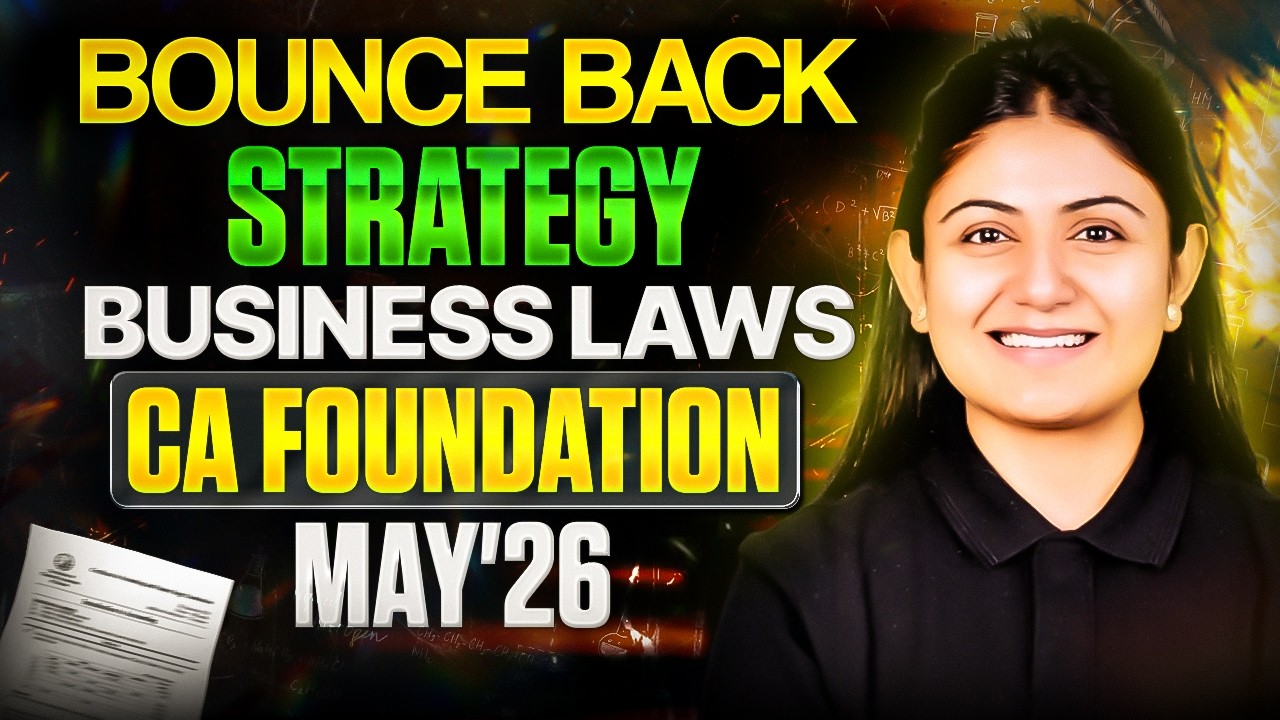 CA Foundation Business Laws Bounce Back Strategy | CA Foundation May 2026 | CS Pallavi Parihar