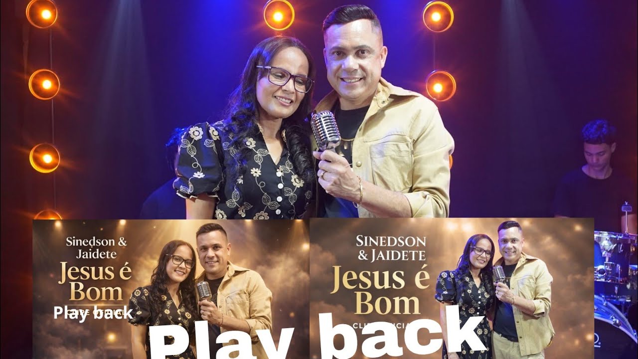 Sinedson e Jaidete/Jesus é bom_play back