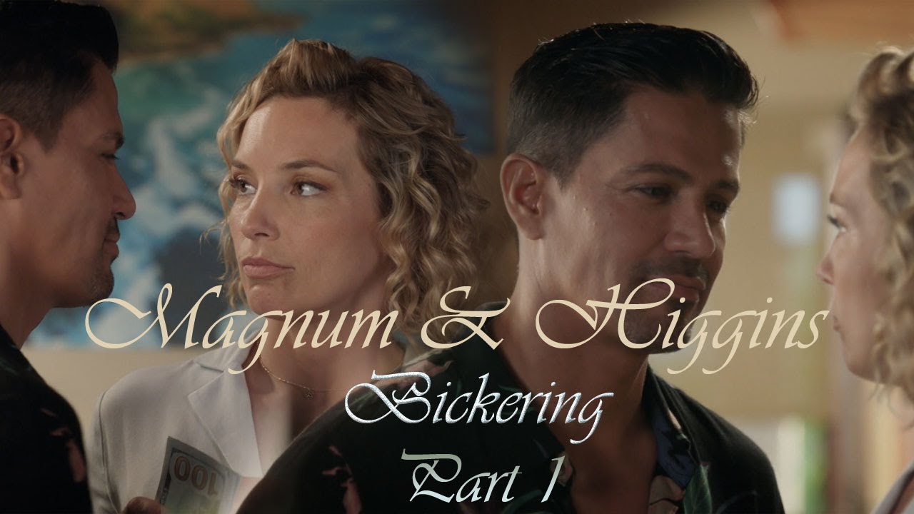 Magnum & Higgins bickering part 1 (S1 - S5)