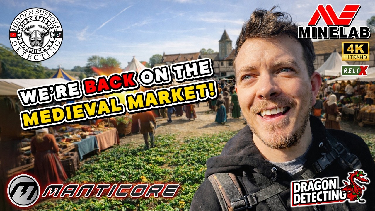 We're Back On The Medieval Market! I Metal Detecting UK I Dragon Detecting I Manticore I Relix