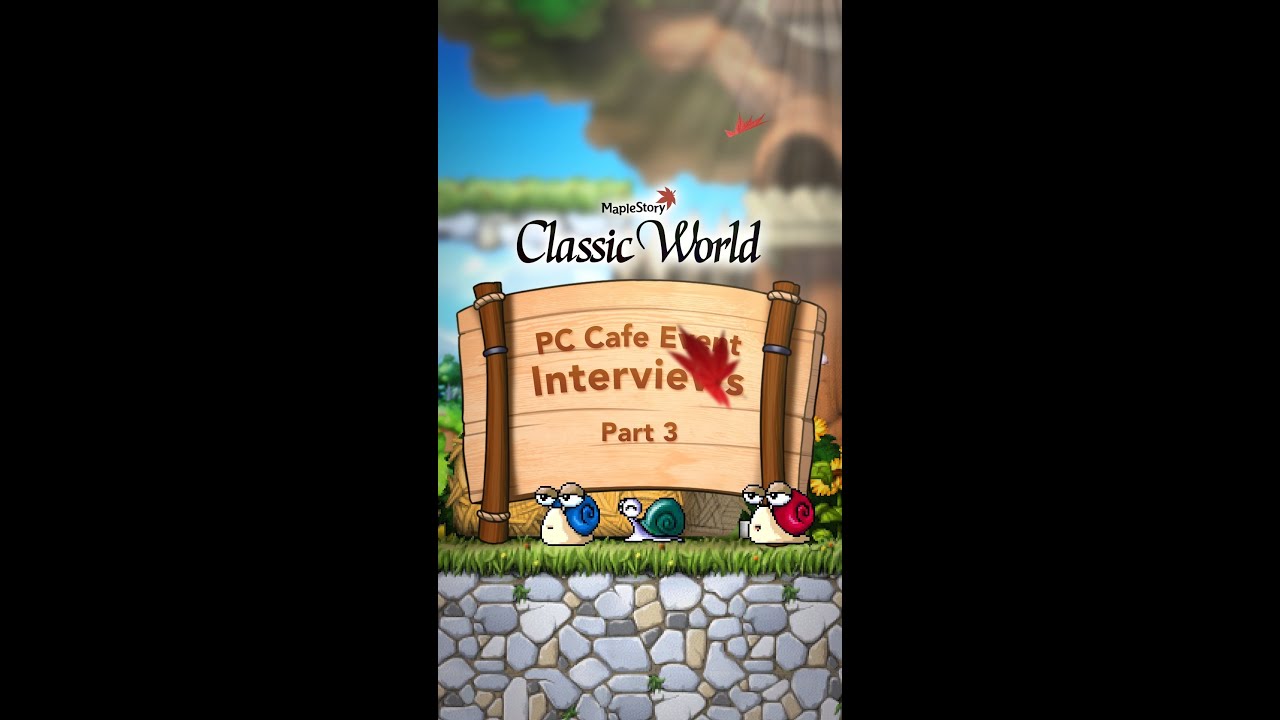 PC Cafe On-Site Interview Part 3 | Global MapleStory Classic World