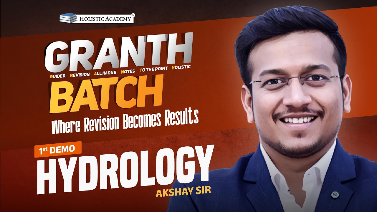 Hydrology Demo Lecture 1 | Granth Batch | Akshay Sir | GPSSB | GSSSB | Work Assistant | AAE