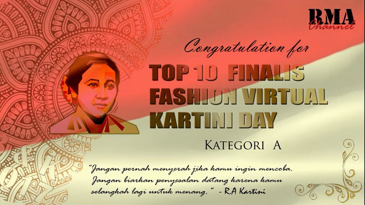 Top 10 Finalis Kategori A - Virtual Fashion Show Kartini's Day [2022]