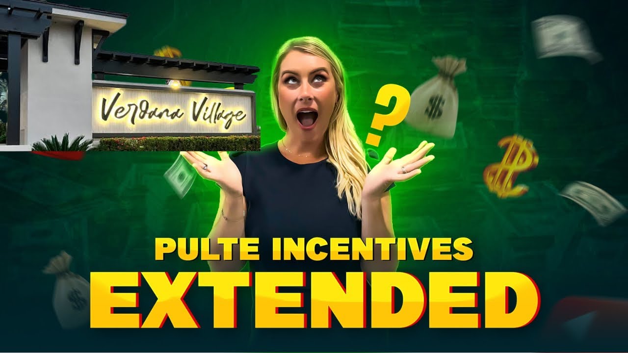 Is this the Best Pulte Homes Incentive EVER in Verenda Village? 