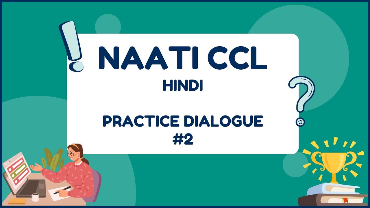 Real life NAATI CCL test scenario. NAATI CCL HINDI practice Dialogue #2. #naaticcl #naati #ccl