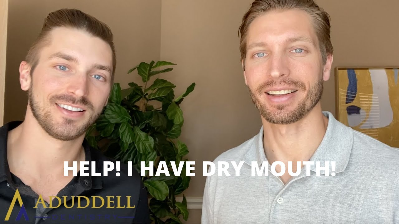 DRY MOUTH!!