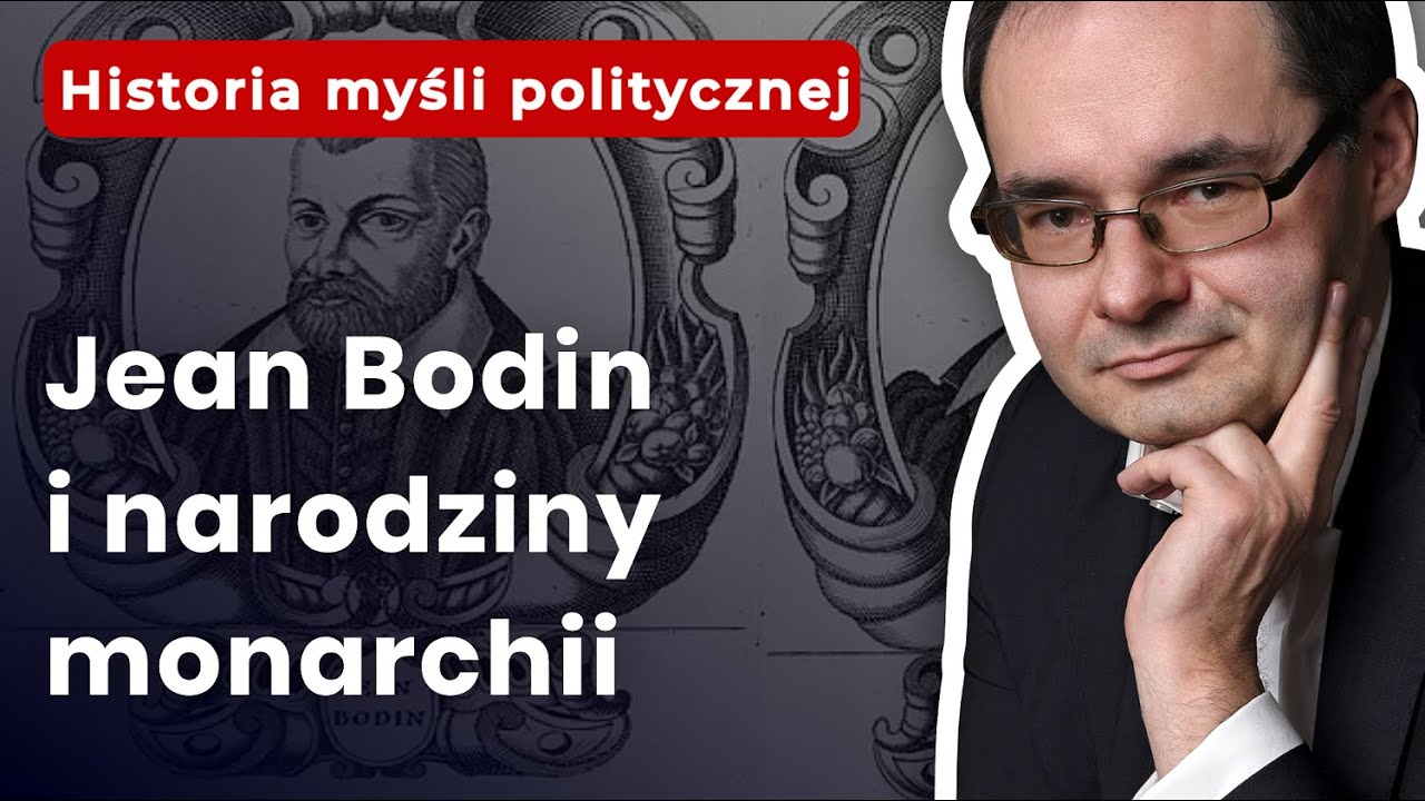 Jean Bodin i narodziny monarchii absolutnej