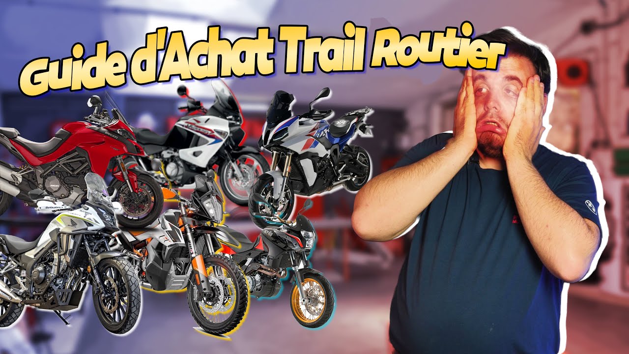 GUIDE ACHAT MOTO 2022 : le MEILLEUR trail routier selon VOS besoins