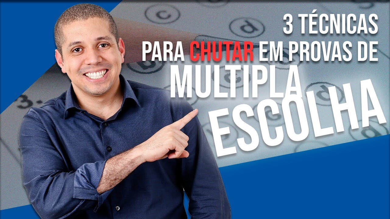 3 técnicas para chute em questões de MÚLTIPLA ESCOLHA (e uma questão DESAFIO)
