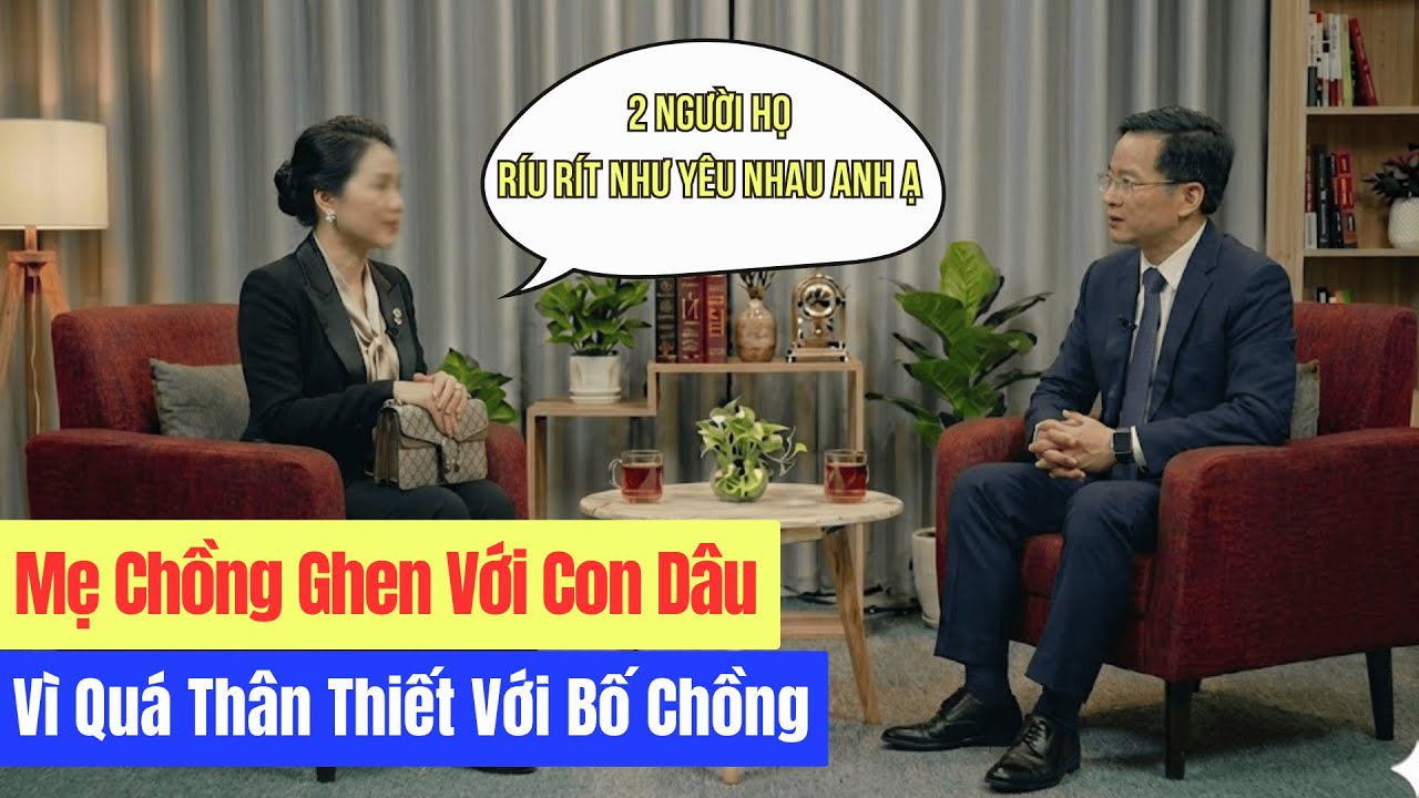 Mẹ Chồng Ghen Với Con Dâu Vì Quá Thân Thiết Với Bố Chồng