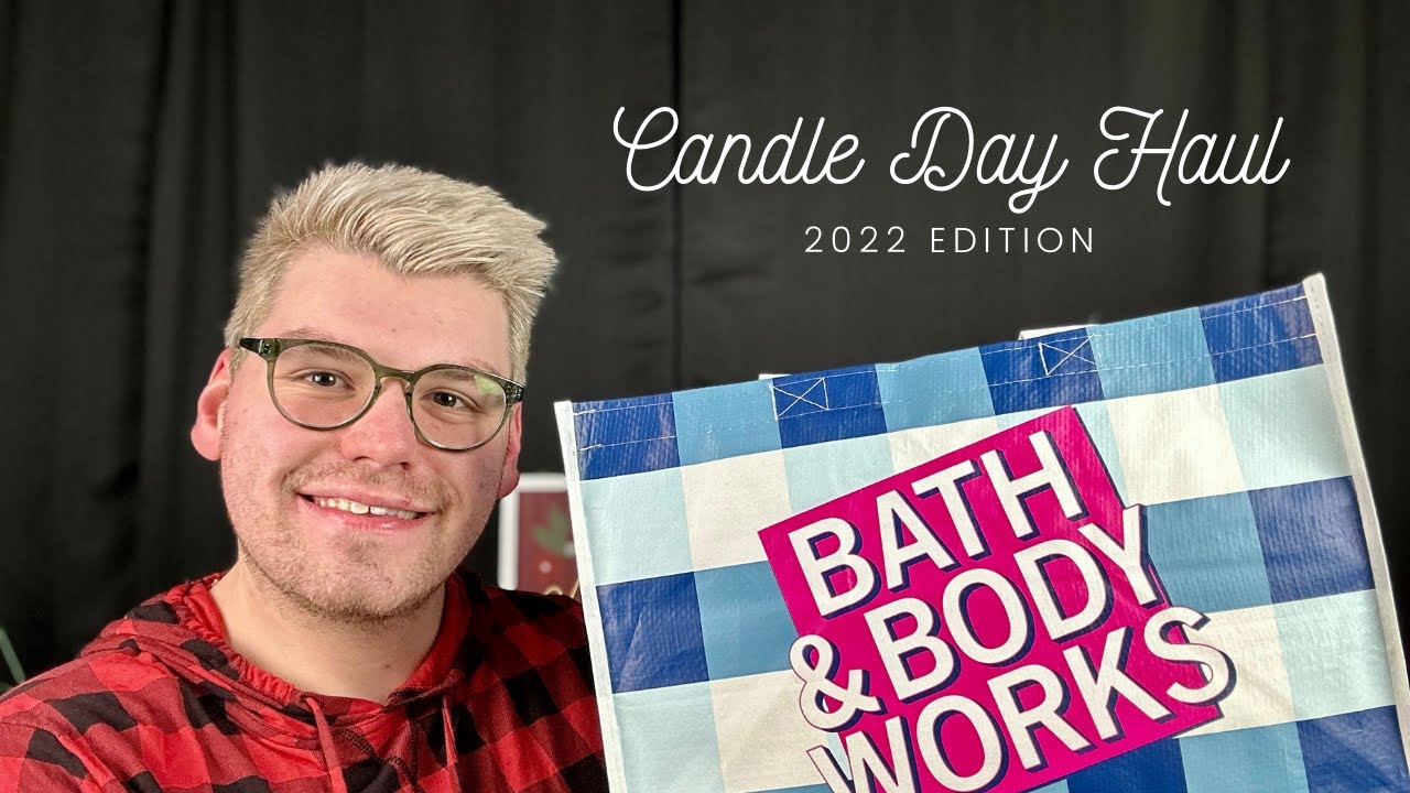 CANDLE DAY HAUL | 2022 EDITION