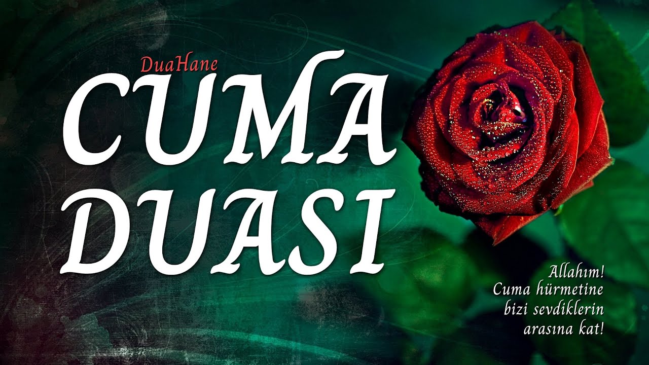 Muhteşem Cuma Duası - Hayırlı Cumalar / DuaHane