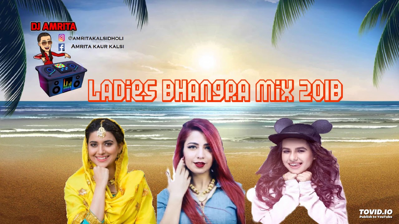 Ladies Bhangra Mix 2018