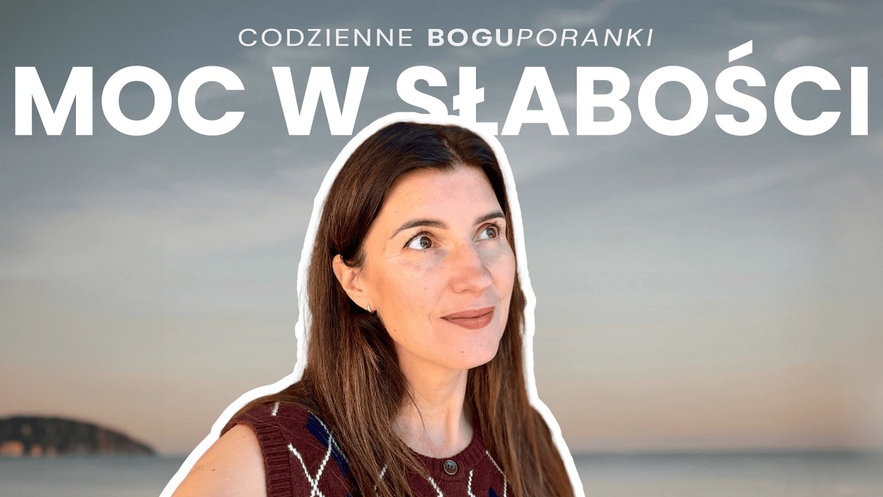 Bóg daje nam narzędzia i możliwości do pokonania wszelkiego zła. [BOGUPORANKI 167]