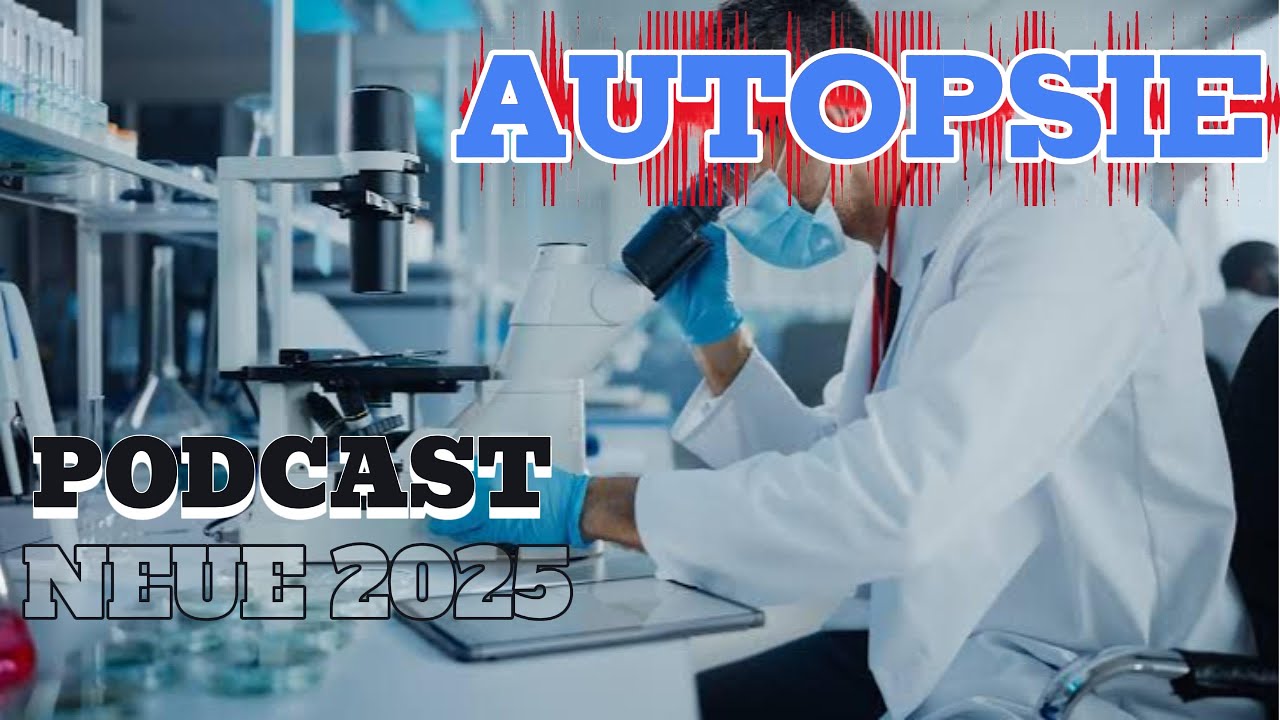 Autopsie Mysteriöse Todesfälle Doku Podcast Übersetzung des Autors Neue Episode Deutsch Part 5
