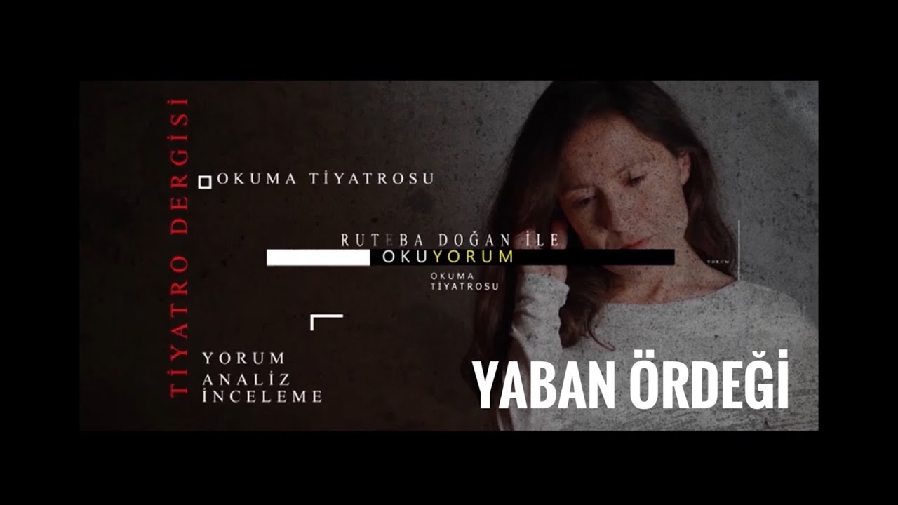 “RUTEBA DOĞAN İLE OKUYORUM / YABAN ÖRDEĞİ