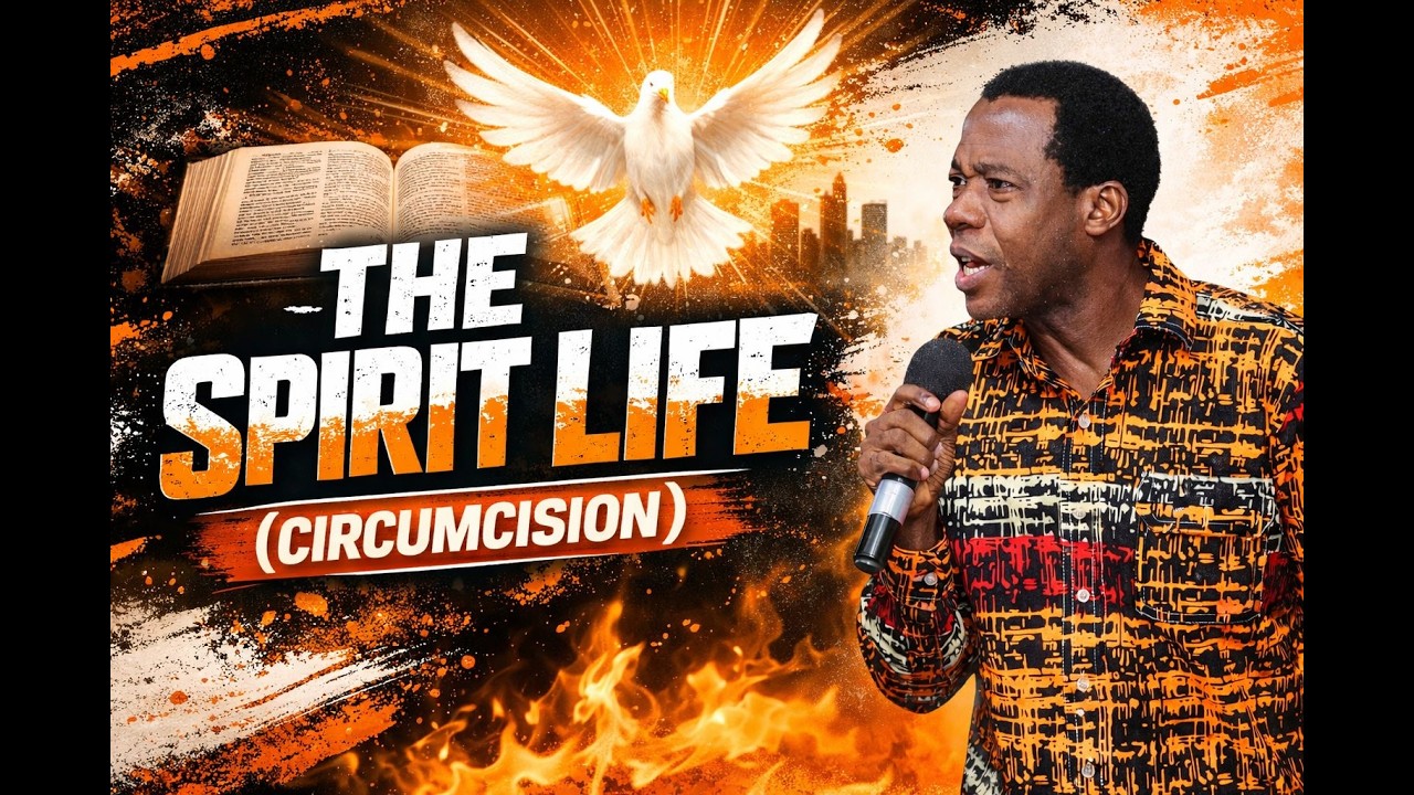 The Spirit Life (Circumcision) || John Wesley Amenuku Agble.